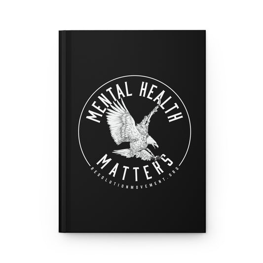 Mental Health Matters Hardcover Journal